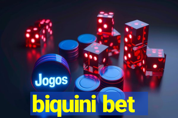 biquini bet